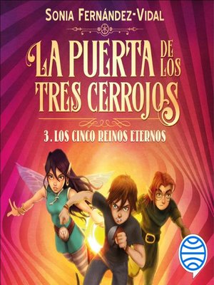 cover image of La puerta de los tres cerrojos 3. Los cinco reinos eternos